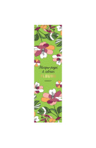 MARQUE-PAGES A COLORIER - FLEURS - XXX - MARABOUT