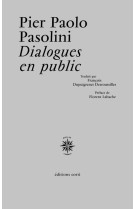 DIALOGUES EN PUBLIC - PASOLINI/LAHACHE - CORTI