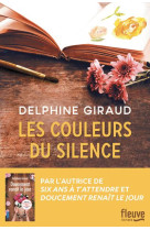 COULEURS DU SILENCE (LES) - GIRAUD DELPHINE - FLEUVE NOIR