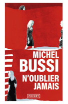 N'OUBLIER JAMAIS - BUSSI MICHEL - Pocket