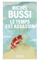 TEMPS EST ASSASSIN - BUSSI MICHEL - Pocket