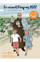 EN AVANT PAQUES 2022 AVEC SAINT MAXIMILIEN KOLBE - OYSONVILLE INES - NC