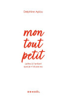 MON TOUT PETIT - APIOU DELPHINE - CERF