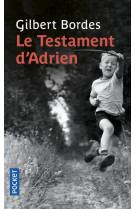 TESTAMENT D'ADRIEN(LE) - BORDES GILBERT - POCKET