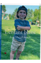 ENFANT BLANC (L') - ADRIEN JEAN MICHEL - BLACKLEPHANT