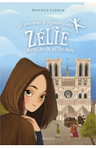 ZELIE, L'ORPHELINE DE NOTRE-DAME - EGEMAR BEATRICE - MAME