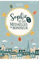 SOPHIE ET LES 7 MEDAILLES DU BONHEUR - CHAUVET/ADILLON - MAME