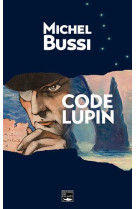 CODE LUPIN - BUSSI MICHEL - DES FALAISES