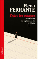 ENTRE LES MARGES - FERRANTE ELENA - GALLIMARD