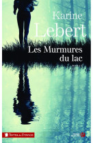 MURMURES DU LAC (LES) - LEBERT KARINE - PRESSES CITE