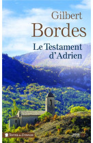 TESTAMENT D'ADRIEN - BORDES GILBERT - PRESSES CITE