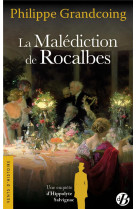 MALEDICTION DE ROCALBES(LA) - GRANDCOING PHILIPPE - DE BOREE