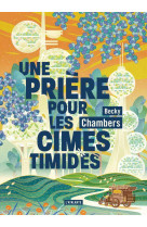 HISTOIRES DE MOINE ET DE ROBOT - T02 - UNE PRIERE POUR LES CIMES TIMIDES - CHAMBERS BECKY - ATALANTE