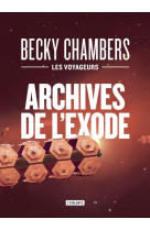 VOYAGEURS(LES) - T04 - ARCHIVES DE L'EXODE - CHAMBERS BECKY - ATALANTE