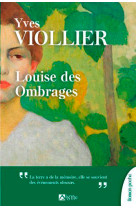 LOUISE DES OMBRAGES - Yves Viollier - SIGNE