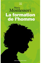 LA FORMATION DE L'HOMME - MONTESSORI - Desclee De Brouwer