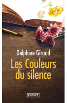 COULEURS DU SILENCE(LES ) - GIRAUD DELPHINE - POCKET