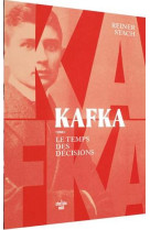 KAFKA, LE TEMPS DES DECISIONS - TOME 1 - STACH REINER - LE CHERCHE MIDI