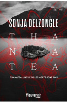 THANATEA - DELZONGLE SONJA - FLEUVE NOIR