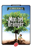 MON BEL ORANGER - VASCONCELOS J M. - Le Livre de poche jeunesse