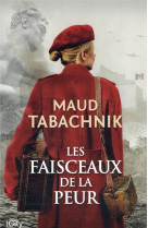 LES FAISCEAUX DE LA PEUR - TABACHNIK MAUD - CITY