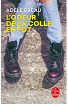 ODEUR DE LA COLLE EN POT(L') - BREAU ADELE - LGF/Livre de Poche