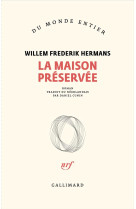 MAISON PRESERVEE (LA) - HERMANS W F. - GALLIMARD