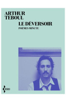 DEVERSOIR (LE) - TEBOUL ARTHUR - SEGHERS