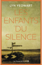 ENFANTS DU SILENCE (LES) - YEOWART LYN - PRESSES CITE