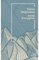 DETTE D'OXYGENE - HEIJMANS TOINE - BELFOND