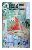 QUAND LA MER ENVAHIT LE SANCTUAIRE - LES VENDEENS ET LA MER A TRAVERS LEUR PATRIMOINE RELIGIEUX - ANNE BILLY - J-F HENRY - BOOKS ON DEMAND