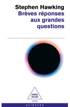 BREVES REPONSES AUX GRANDES QUESTIONS - HAWKING STEPHEN - JACOB