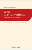 DIEU, ALPHA ET OMEGA - BONINO SERGE-THOM. - PAROLE SILENCE