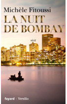 NUIT DE BOMBAY (LA) - Michèle Fitoussi - FAYARD