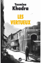 VERTUEUX (LES) - YASMINA KHADRA - FLAMMARION