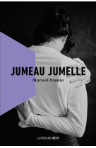 JUMEAU JUMELLE - DROUIN MARISOL - LA PEUPLADE