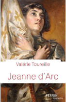 JEANNE D'ARC - TOUREILLE VALERIE - PERRIN