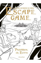 ESCAPE GAME / PRISONNIER EN EGYPTE - MASSON ET CAUDAL - MAME