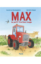 MAX, LE PETIT TRACTEUR ROUGE - DRAPPER DAVID B. - MIJADE