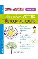 RETOUR AU CALME AVEC LA METHODE VITTOZ - DUGENET/ARCHAWSKI - LAROUSSE