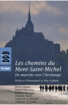 CHEMINS DU MONT-SAINT-MICHEL (LES) - BOUET PIERRE - Desclee De Brouwer