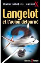 LANGELOT 18 - LANGELOT ET L-AVION DETOURNE - VOLKOFF VLADIMIR - TRIOMPHE