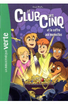 LE CLUB DES CINQ NED 18 - LE CLUB DES CINQ ET LE COFFRE AUX MERVEILLES - BLYTON ENID - HACHETTE