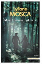 MYSTERIEUSE JULIETTE - MOSCA LYLIANE - PRESSES CITE