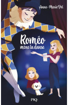 ROMEO MENE LA DANSE ! - POL ANNE-MARIE - POCKET