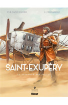 SAINT-EXUPERY, LE SEIGNEUR DES SABLES - SAINT-DIZIER - Glénat