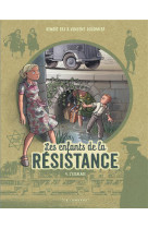 ENFANTS DE LA RESISTANCE T4 LES ENFANTS DE LA RESISTANCE T4 - ERS - LOMBARD