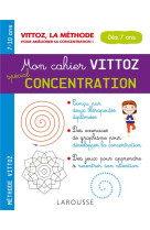 MON CAHIER VITTOZ, SPECIAL CONCENTRATION - DUGENET/ARCHAWSKI - LAROUSSE