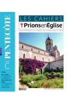 LES CAHIERS PRIONS EN EGLISE - MAI 2023 NO 287 - COLLECTIF AUTEURS - NC