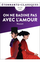 ON NE BADINE PAS AVEC L'AMOUR - MUSSET ALFRED DE - FLAMMARION